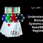 Understanding Bonus Systems with Baazi888 Register