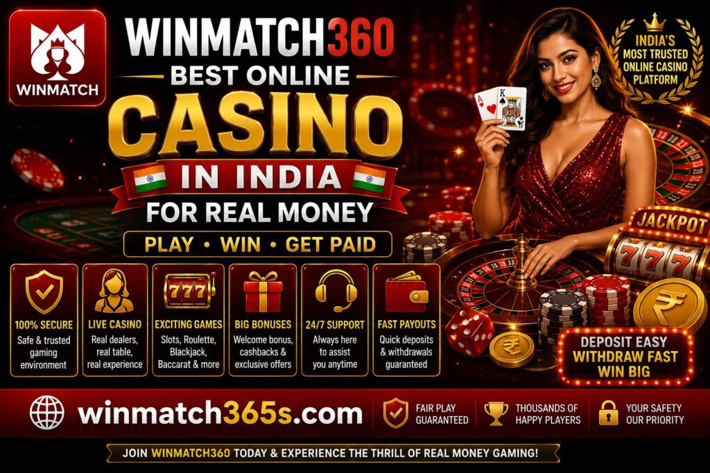 Winmatch360 Best Online Casino in India For Real Money