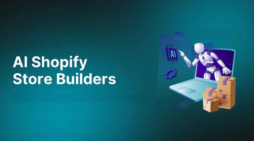 AI Shopify Store Builder for Quick Product Launches