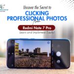 Uncover the Secret to Clicking Professional Photos from Redmi Note 7 Pro Learn and Implement Easily!